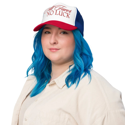 All FAVOR No Luck Foam Trucker Hat GlamChasyn Boutique