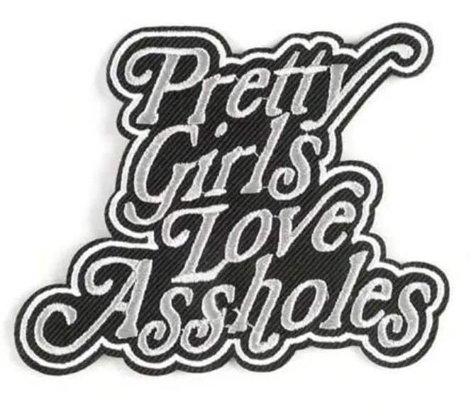 Pretty Girls Love A-Holes GlamChasyn Boutique